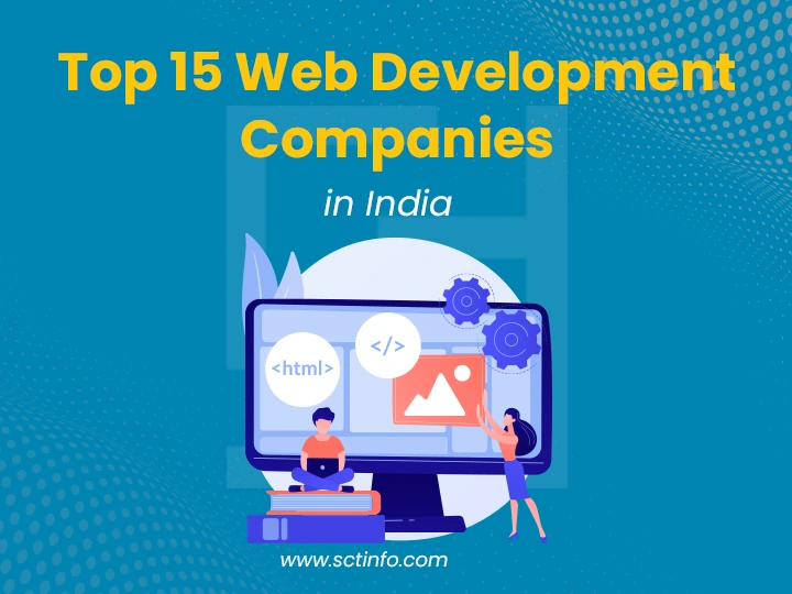 Top 15 Web Development Companies in India